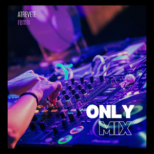 Atrevete (Remix)