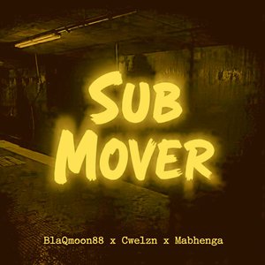 Sub Mover