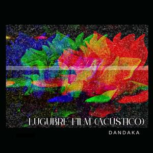 Lúgubre film (acústico)