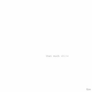 that much white