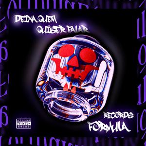 DEIXA QUEM QUISER FALAR.EXE (feat. MC Pikachu & MC Brinquedo)