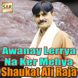 Awanay Lerrya Na Ker Mehya
