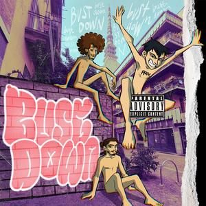 BUSTDOWN (feat. Mark Roland & Pit Le Funk)