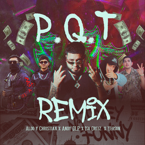 P Q T (Remix)