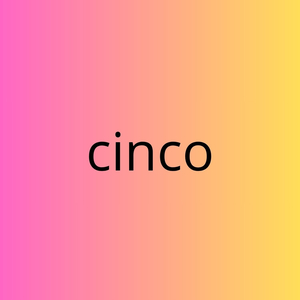 cinco