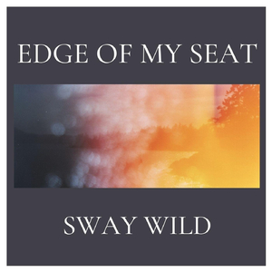 Edge of My Seat
