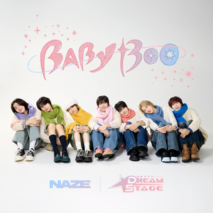 BABYBOO - NAZE on DREAM STAGE -