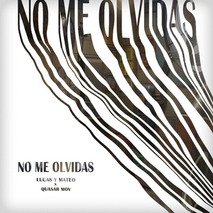 NO ME OLVIDAS