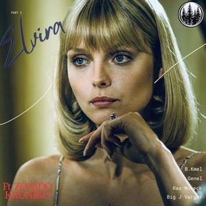 ELVIRA (feat. Genel, B.Kmel, RAS MORECK & Zonido Kroniko)