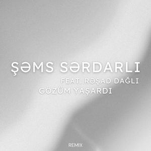 Gözüm Yaşardı