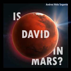 Is David in Mars?