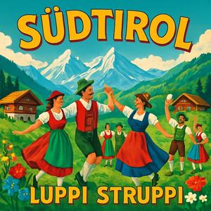 Südtirol, Du bist mein Traum