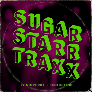 Funk Inferno (Sugarstarr's Deep Disco)