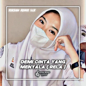 DEMI CINTA YANG MENYALA / WILEX BOR TEKI TEKI GAM GAM (Remix)