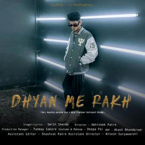 Dhyan Me Rakh (feat. Smith Shende)