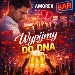 Wypijmy Do Dna