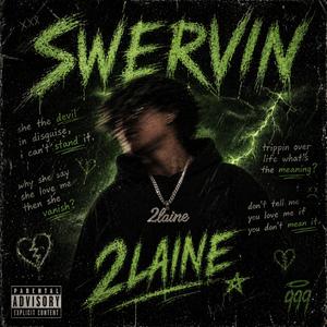 swervin