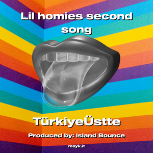 Lil homies second song