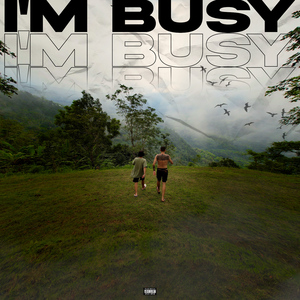 I'm Busy