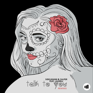 Talk To You (Sidelmann Summer Edit)