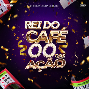 Rei do Café 00 das Ação