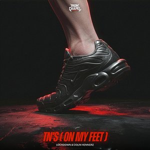 TN's (On My Feet)