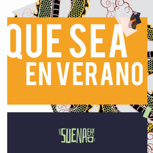 Que Sea en Verano
