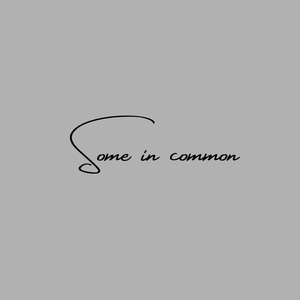 Same in Common