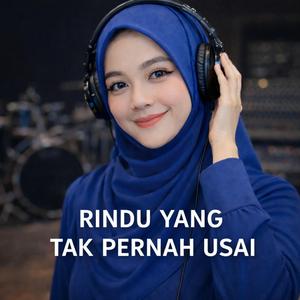 Rindu Yang Tak Pernah Usai