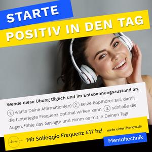 positive Affirmationen Mut und Selbstvertrauen (417 hz Solfeggio Frequenz)