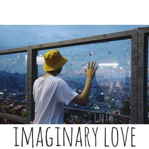Imaginary Love （Prod.by JR Views）