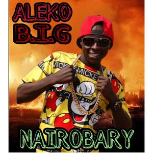 Nairobary (feat. Biggy alube ,Ssativa 'Snyper)