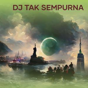Dj Tak Sempurna