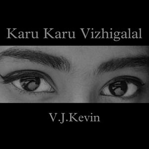 Karu Karu Vizhigalal