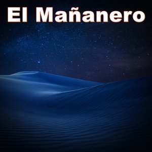 El Mañanero