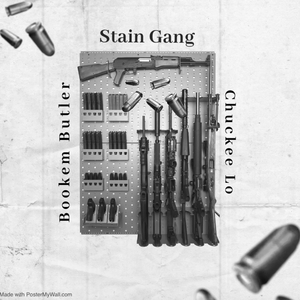 Stain Gang (feat. Chuckee Lo)