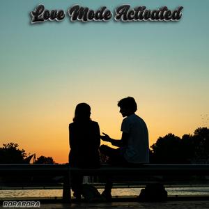 Love Mode Activated