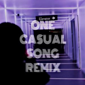 One casual song（Remix）