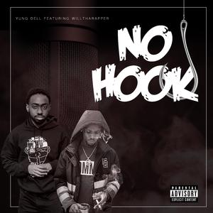 No Hook (feat. WillThaRapper)