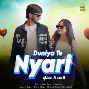 Duniya Te Nyari (feat. Ashu Baaz & Nainasxng)
