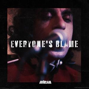 Everyone's Blame