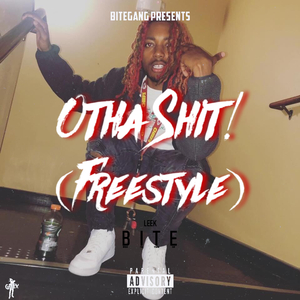 Otha Shit! (Freestyle)