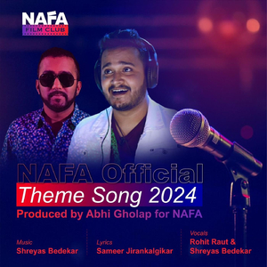 NAFA Official Theme Song 2024 (feat. Rohit Raut & Sameer Jirankalgikar)