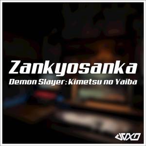 Zankyosanka (Demon Slayer: Kimetsu no Yaiba)