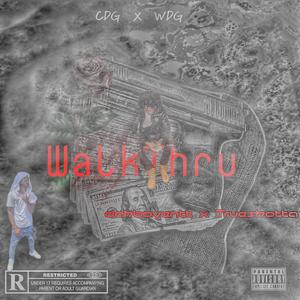 WalkThru (feat. TrueShotta)