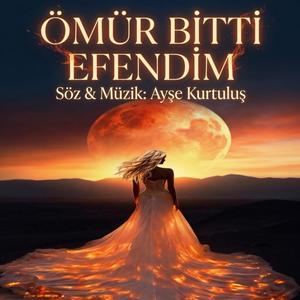 ÖMÜR BiTTi EFENDiM