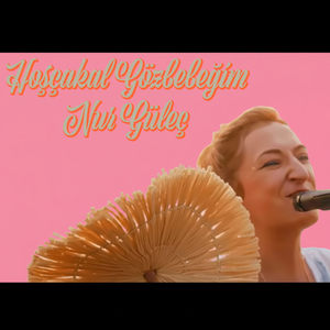 Hoşçakal Gözbebeğim