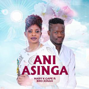 Ani Asinga (feat. Bro Jonah)