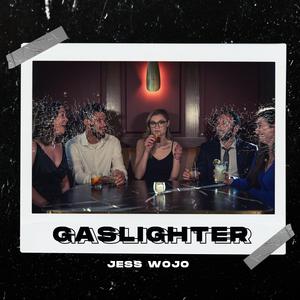 Gaslighter