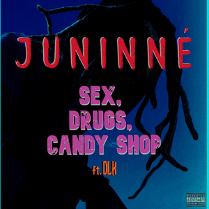 Sex, Drugs, Candy Shop